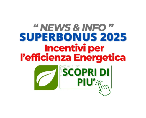 Scopri come ottenere il Superbonus 2025 e altri incentivi per l’efficienza energetica. Risparmia con il fotovoltaico e migliora la tua casa.